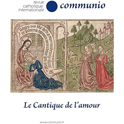 Revue Communio Le cantique de l'amour tome 47-1 no 279
