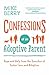 Confessions of an Adoptive Parent: Hope and Help from the Trenches of Foster Care and Adoption