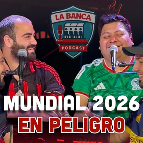 MUNDIAL 2026 EN PELIGRO