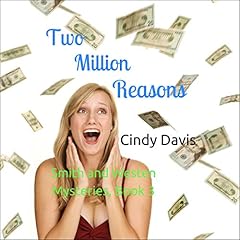Two Million Reasons Audiobook By Cindy Davis cover art