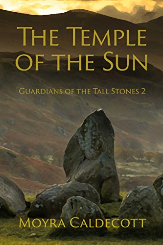 The Temple of the Sun (Guardians of the Tall Stones Book 2)
