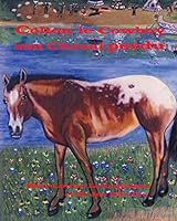Colton le cowboy et son cheval perdu: Cowboy Colton and His Lost Horse, edition francaise 1518897010 Book Cover