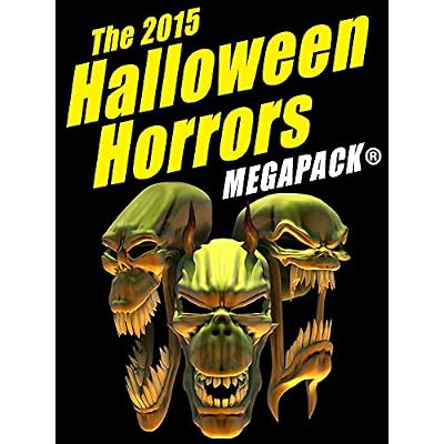 The 2015 Halloween Horrors MEGAPACK ®