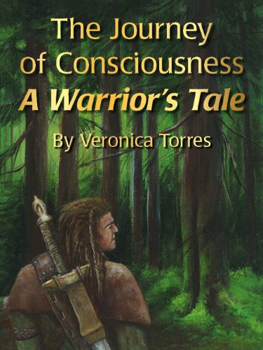  The Journey of Consciousness: A Warrior’s Tale