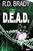 D.E.A.D.: The A.L.I.V.E. Series (Volume 2)