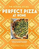 The Artisanal Kitchen: Perfect Pizza at Home: From the Essential Dough to the Tastiest Toppings