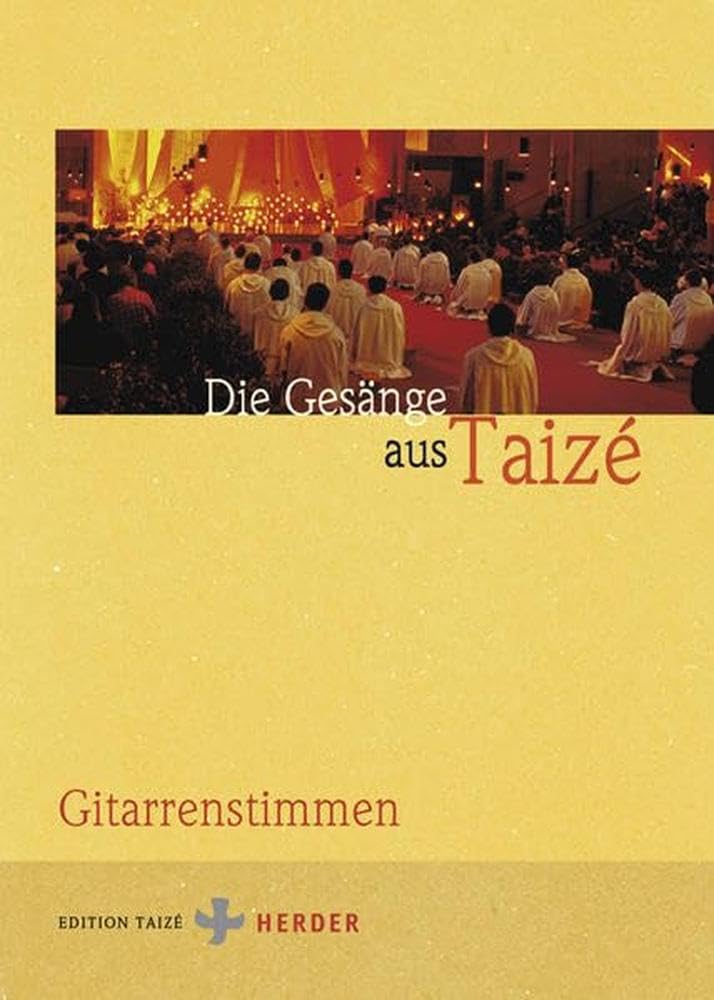 Die Gesänge aus Taizé: Gitarrenstimmen