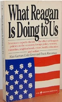 Paperback What Reagan Is Doing to Us Book