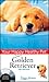 Golden Retriever, with DVD: Your Happy Healthy Pet