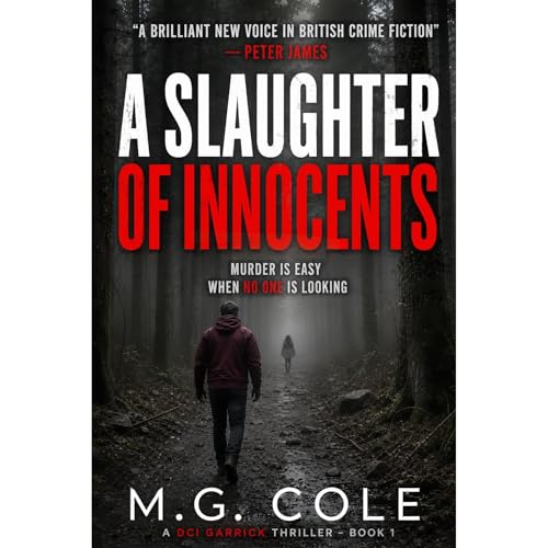 SLAUGHTER OF INNOCENTS Audiobook By M.G. Cole cover art
