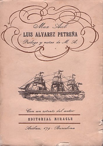 Luis Álvarez Petreña, de Max Aub