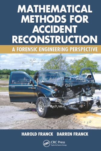 Mathematical Methods for Accident Reconstruction: A Forensic Engineering Perspective view 2