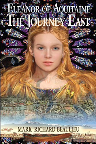 Eleanor of Aquitaine : The Journey East (The Eleanor Code)