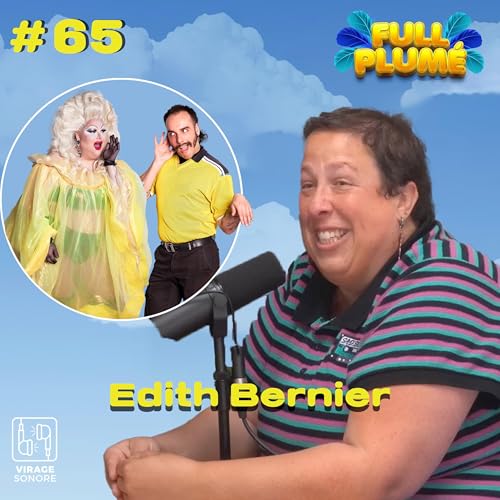 『Épisode 65 - Edith Bernier replume les pancartes d'agents immobiliers』のカバーアート