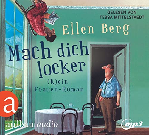 Preisvergleich Produktbild Mach dich locker: (K)ein Frauen-Roman