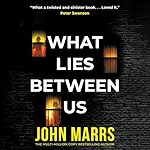 Cover of What Lies Between Us