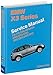 BMW X3 (E83) Service Manual: 2004, 2005, 2006, 2007, 2008, 2009, 2010: 2.5i, 3.0i, 3.0si, Xdrive 30i