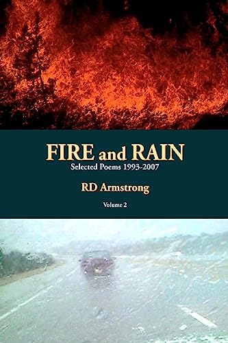 Fire And Rain Vol. 2: Selected Poems 1993-2007