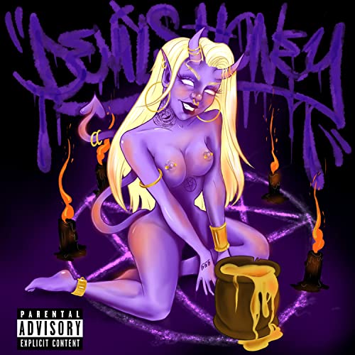 DEVIL'S HONEY [Explicit]