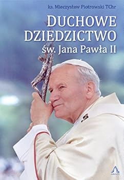Hardcover Duchowe Dziedzictwo sw Jana Pawla II [Polish] Book