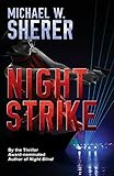 Night Strike (Blake Sanders Thriller Series)