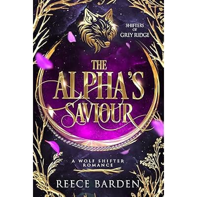 The Alpha's Saviour: A Wolf Shifter Romance