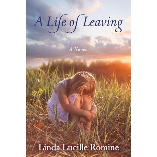 A Life Of Leaving Audiolibro Por Linda Lucille Romine arte de portada