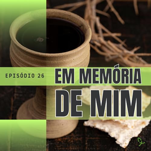 Em Mem&oacute;ria de Mim - SolaMento PodCast #26