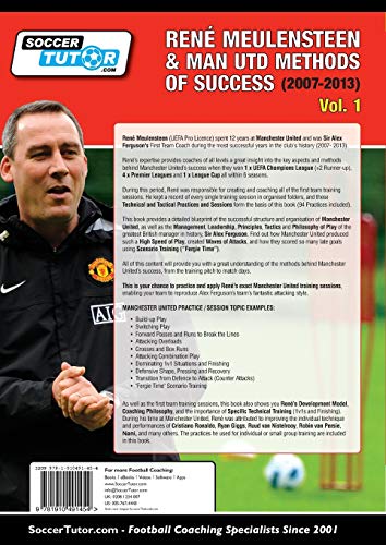 René Meulensteen & Man Utd Methods of Success (2007-2013) - René's Coaching Philosophy and Training