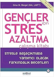 Gençler için Stres Azaltma Çalışma Kitabı