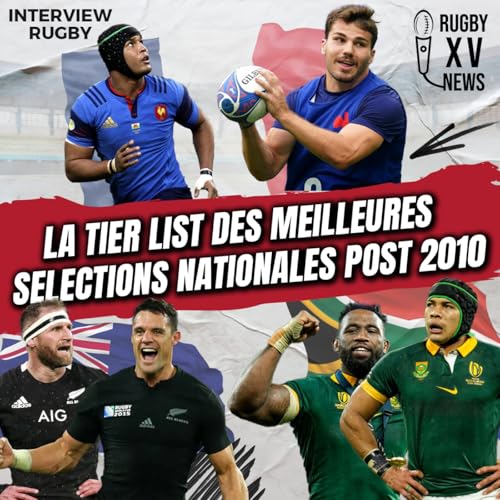 La Tier List des sélections nationales post 2010