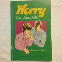 Worry: The Silent Killer B008OO9BEK Book Cover
