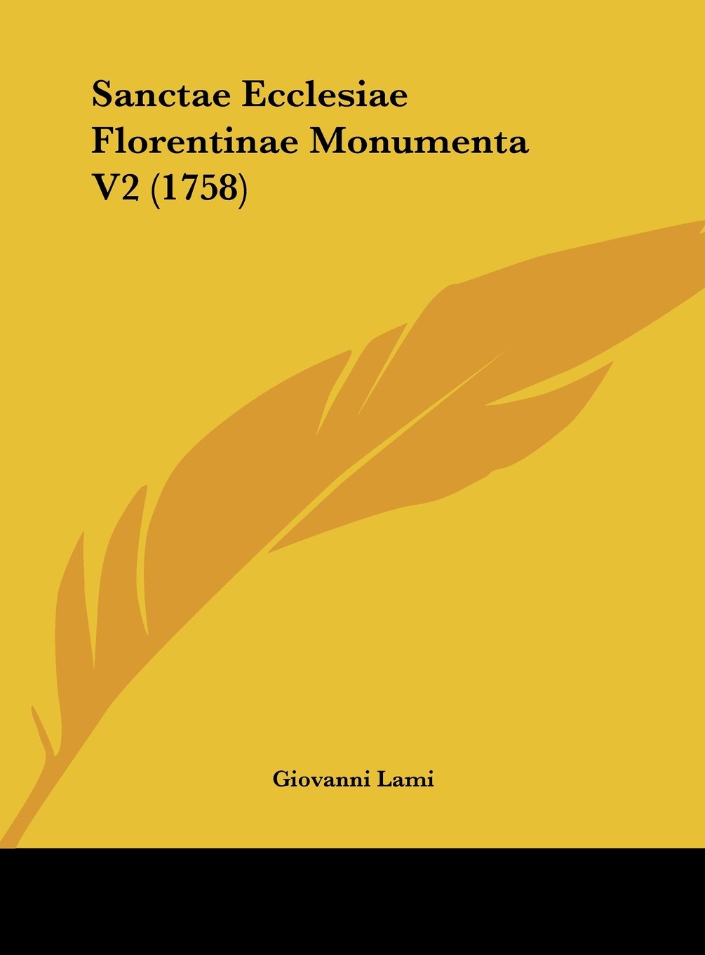 Sanctae Ecclesiae Florentinae Monumenta V2 (1758)