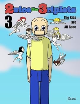 Paperback Twice the Triplets 3: The Kids are All Gone Book