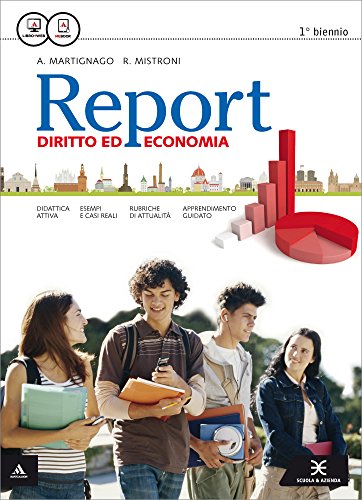Report. Vol. unico. per gli Ist. tecnici e