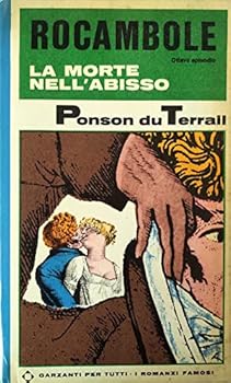 Paperback Rocambole. VIII: La morte nell'abisso. [Italian] Book
