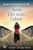 Kein Ort zum Leben: Wenn Vertrauen tödlich ist, wird sogar Familie zur Gefahr (Flucht aus dem Reich 5)