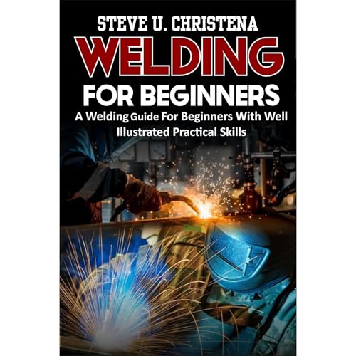 WELDING FOR BEGINNERS Audiolibro Por STEVE U. CHRISTENA arte de portada