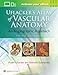 Uflacker's Atlas of Vascular Anatomy