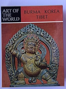 Hardcover The Art of Burma, Korea, Tibet Book