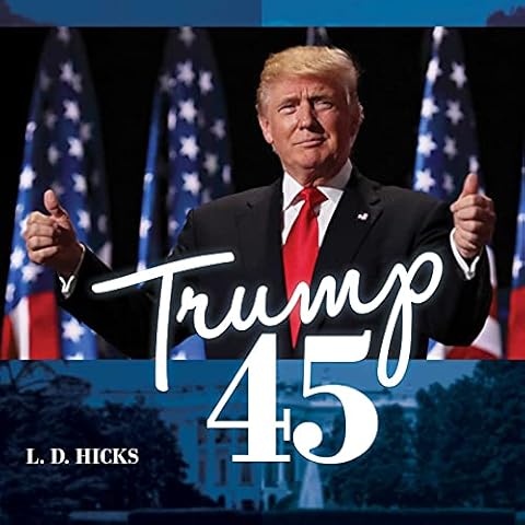 Trump 45: America's Greatest President Cover
