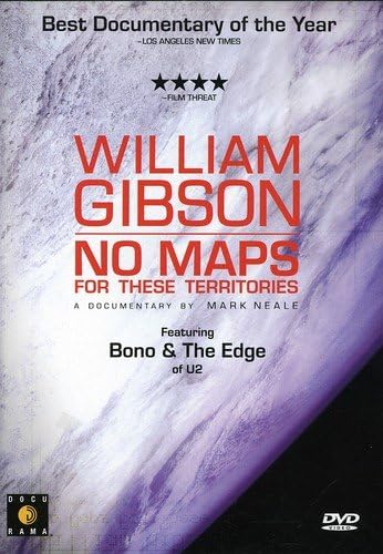 William Gibson - No Maps for These Territories