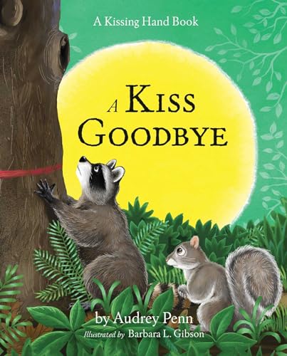 Image of A Kiss Goodbye (The Kissing Hand Series)