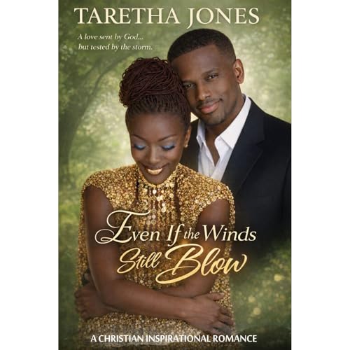 Even if the Winds Still Blow Audiolibro Por Taretha Jones arte de portada