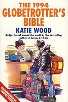 Globetrotter's Bible 0006379389 Book Cover