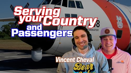 Ep 343 Serving Your Country and Passengers: The Air National Guard and Part 121 Life
