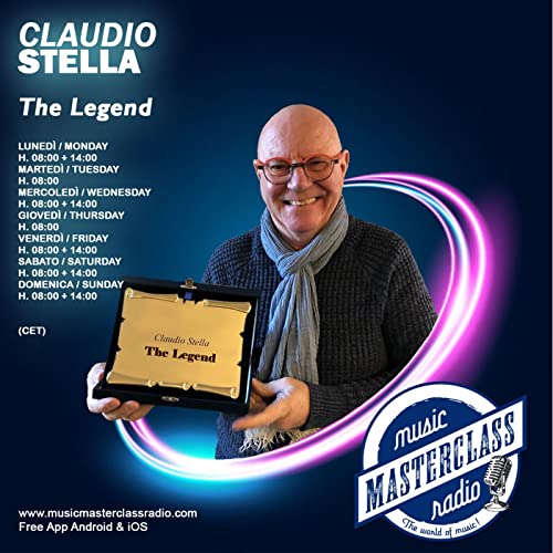 The Legend By Dj. Claudio Stella Podcast By MusicMasterClassRadio cover art