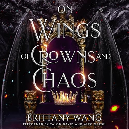 On Wings of Crowns and Chaos cover art