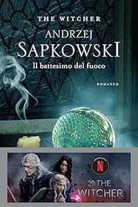 Il Battesimo del Fuoco: Vol. 5