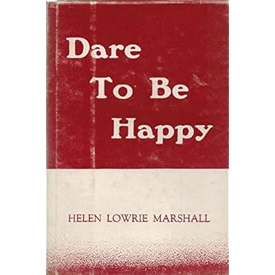 Dare To Be Happy